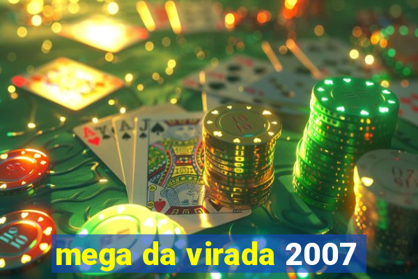 mega da virada 2007